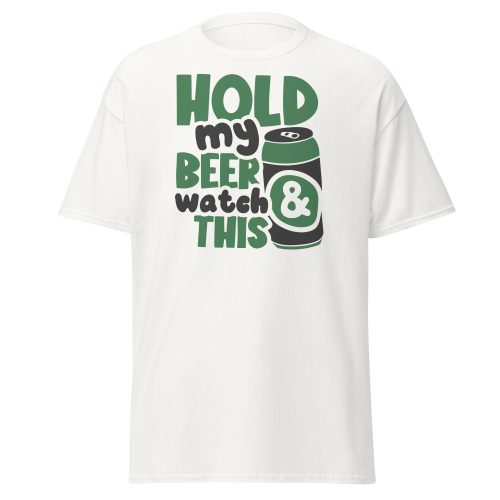 Hold My Beer & Watch This Dad T-shirt Father’s Day Present