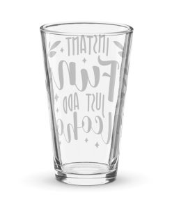 Beer Glass – Instant Fun Just Add Alcohol Glass