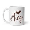 I Love Minge Mug – Valentines Gift Mug for Minge Lovers