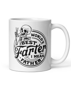 World’s Best Farter Mug I Mean Father Present Mug