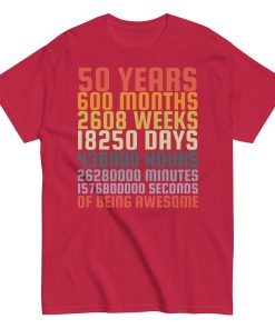 50 Years Old 50th Birthday Vintage Months Days Retro Gift T-Shirt