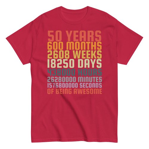 50 Years Old 50th Birthday Vintage Months Days Retro Gift T-Shirt