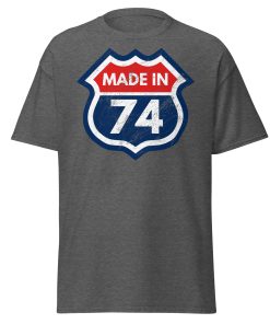 50th Birthday T-shirt Made in 74 Route Sign 1974