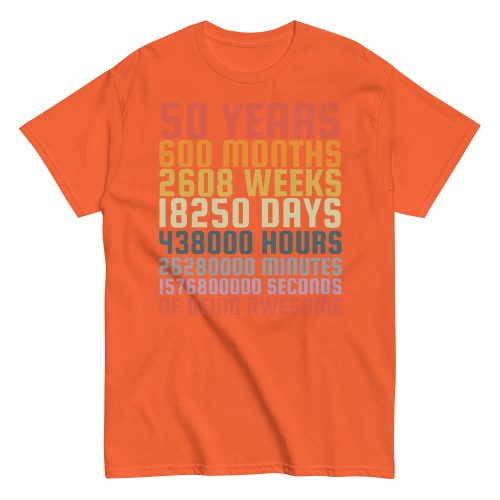 50 Years Old 50th Birthday Vintage Months Days Retro Gift T-Shirt
