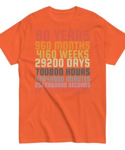 80th Birthday T-Shirt Present for men with Years Months Days Seconds