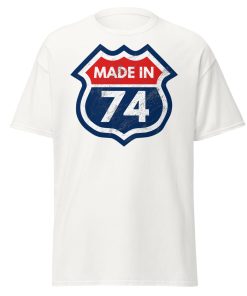50th Birthday T-shirt Made in 74 Route Sign 1974