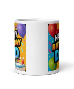 Happy Birthday Dad Mug – Birthday Mugs For Dad