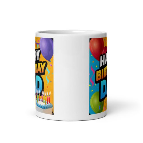 Happy Birthday Dad Mug – Birthday Mugs For Dad