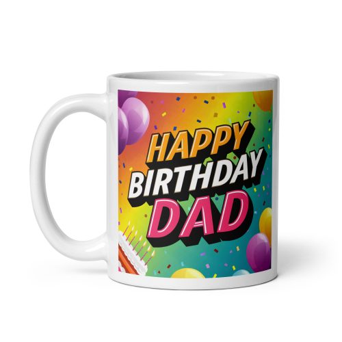 Happy Birthday Dad Mug 