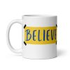 Ted Lasso Mug Believe Sign Taped to Wall Mug