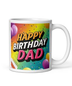 Happy Birthday Dad Mug 