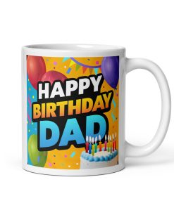 Happy Birthday Dad Mug – Birthday Mugs For Dad