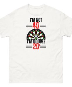 40th Birthday Darts T-shirt I’m Double 20 Darts Player T-shirt
