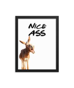 Nice Ass Framed Toilet Bathroom Art Framed Poster Print
