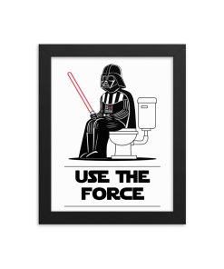 Use The Force Framed Toilet Bathroom Art Framed Poster Print