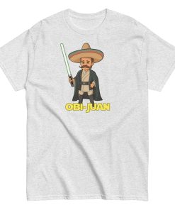 Obi Juan Mexican T-shirt Space Wars Funny Jedi T-shirt