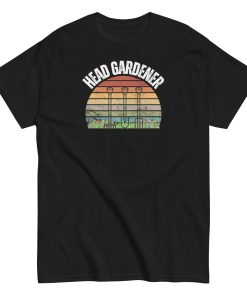 Head Gardener T-shirt Fun For Gardening Fans T-shirts