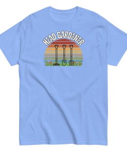 Head Gardener T-shirt Fun For Gardening Fans T-shirts