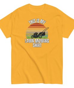 Lawn Mowing T-shirt This Is My Lawn Mowing T-shirt