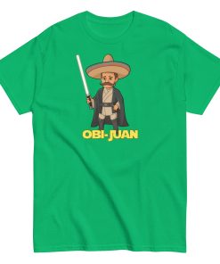 Obi Juan Mexican T-shirt Space Wars Funny Jedi T-shirt