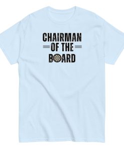 Darts T-shirt Chairman Of The Board Dartboard T-shirt