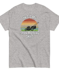 Lawn Mowing T-shirt This Is My Lawn Mowing T-shirt