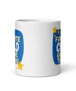 My Favourite Child Gave Me This Mug Father’s Day Present