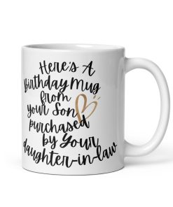 Birthday Mug From Your Son Purchased By Daughter In Law