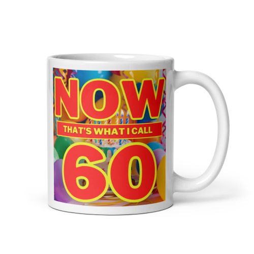Now 60 Mug Now That’s What I Call 60th Birthday Mug Album Cover