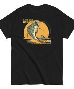 Fishing T-shirt Does This Shirt Make My Bass Look Big?