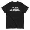 I’m Sex Splitting My Weaners T-shirt Inspired By Clarkson’s Farm