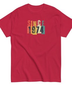 50th Birthday T-shirt Since 1974 T-shirt Gift 1974 Birthday Present