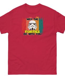 May The Forties Be With You – 40th Birthday T-shirt Present Space Wars