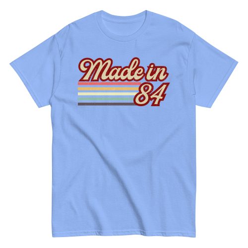 Made In 84 T-Shirt 40th Birthday Gift 1984 T-Shirt