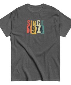 50th Birthday T-shirt Since 1974 T-shirt Gift 1974 Birthday Present