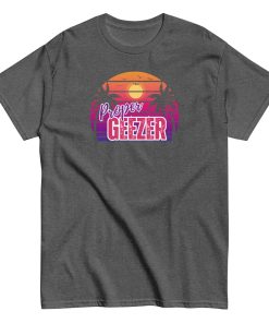 Proper Geezer T-shirt Classic Retro Design T-shirt for Proper Geezers