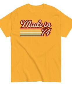 Made in 74 T-shirt 50th Birthday Gift 1974 T-shirt