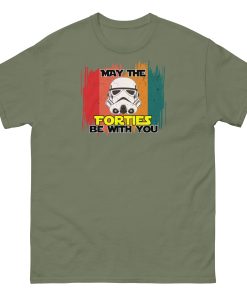 May The Forties Be With You – 40th Birthday T-shirt Present Space Wars