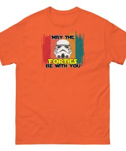 May The Forties Be With You – 40th Birthday T-shirt Present Space Wars