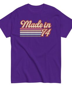 Made in 74 T-shirt 50th Birthday Gift 1974 T-shirt