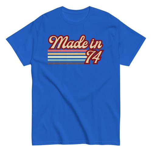 Made in 74 T-shirt 50th Birthday Gift 1974 T-shirt