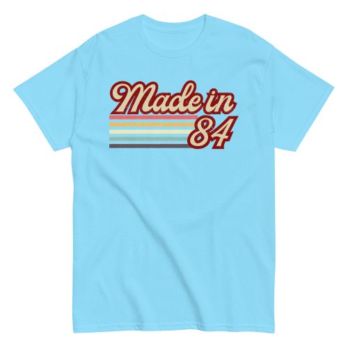 Made In 84 T-Shirt 40th Birthday Gift 1984 T-Shirt