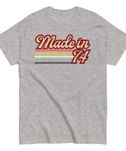 Made in 74 T-shirt 50th Birthday Gift 1974 T-shirt