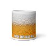 I Wish This Was Beer Mug