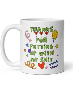 Thanks For Putting Up With My Shit Gift Mug Father’s Day Mug