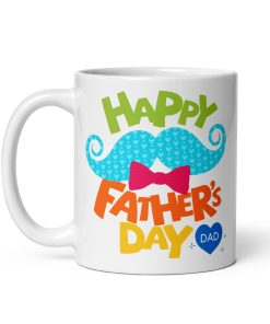 Happy Father’s Day Dad Moustache Fathers Day Mug