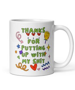 Thanks For Putting Up With My Shit Gift Mug Father’s Day Mug