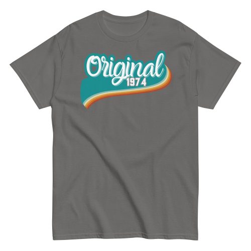 Original 1974 Tshirt 50th Birthday T-Shirt 1974 Birthday Gift