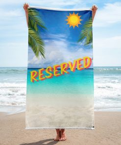 Funny Beach Towel Reserved For Sun Lounger Beach Towel