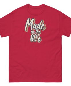 Made In The 80’s T-shirt 40th Birthday Gift Ideas